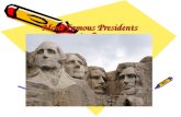 Most Famous Presidents. Identify the significance of the most important Presidents. Identify why Abraham Lincoln is considered a great President. Goals.