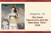 Chapter 32 The Great Depression and the New Deal, 1933–1939.