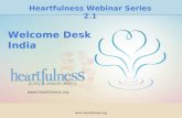 Www.heartfulness.org Welcome Desk India  Heartfulness Webinar Series 2.1.