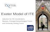 Exeter Model of ITE Induction for ITE Coordinators, Mentors, Principal School/Subject Tutors and University Visiting Tutors.