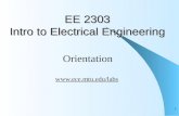 1 EE 2303 Intro to Electrical Engineering Orientation .