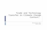 Trade and Technology Transfer in Climate Change Context: Muthukumara Mani World Bank.