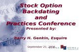 Stock Option Backdating and Practices Conference Presented by: Barry H. Genkin, Esquire genkin@blankrome.com September 21, 2006.