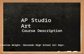 AP Studio Art Course Description Katherine Wright- Hernando High School Art Dept.