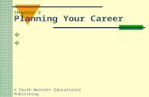 © South-Western Educational Publishing Chapter 2 Planning Your Career