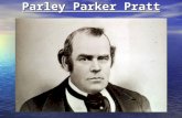 Parley Parker Pratt. Sidney Rigdon Chapter 7, The Infant Church Expands William W. Phelps said, “I should do injustice to the subject, were I to omit.