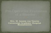 Mrs. M. Jansen van Vuuren Universitas Academic Hospital Bloemfontein.