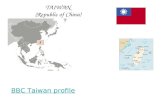 TAIWAN (Republic of China) BBC Taiwan profile. AN ISLAND STATE TAIWAN: YANGTZE RIVER VALLEY HUB ANOTHER “MIRACLE” ANOTHER PROBLEM LEFT OVER BY HISTORY.