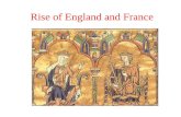 Rise of England and France. II. France A.French monarchy starts from further behind B. Advantages of the monarchy 1. Historical legitimacy 2. Guardians.