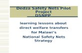 Dedza Safety Nets Pilot Project DSNPP learning lessons about direct welfare transfers for Malawi’s National Safety Nets Strategy.