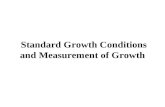 Standard Growth Conditions and Measurement of Growth.