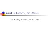 Unit 1 Exam Jan 2011 Learning exam technique. Edexcel Unit 1 Marks: ____ Time: ____ No of supported multi-choice Qs: _____ When reading the text, identify: