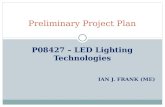 IAN J. FRANK (ME) Preliminary Project Plan P08427 – LED Lighting Technologies.