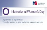 A promise is a promise: Time for action to end violence against women.