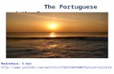 The Portuguese and the Sea The Portuguese and the Sea Madredeus: O mar .