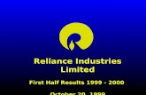 Reliance Industries Limited First Half Results 1999 - 2000 October 20, 1999.