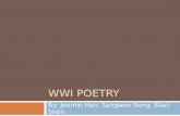 WWI POETRY By: Jeemin Han, Sangwoo Song, Staci Shon.