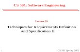1 CS 501 Spring 2002 CS 501: Software Engineering Lecture 10 Techniques for Requirements Definition and Specification II.