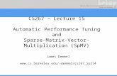 CS267 – Lecture 15 Automatic Performance Tuning and Sparse-Matrix-Vector-Multiplication (SpMV) James Demmel demmel/cs267_Spr14.