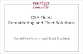 GSA Fleet: Remarketing and Fleet Solutions Daniel Reichmann and Scott Stockton.