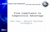 From Compliance to Competitive Advantage Tony Fenn – OSIsoft Platform Strategist.