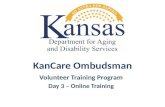 KanCare Ombudsman Volunteer Training Program Day 3 – Online Training.