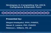 HIPAA Colloquium at Harvard University, August 23, 2002 Strategies in Completing the ASCA Compliance Extension Form Presented by: Margret Amatayakul, RHIA,
