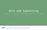 IPv4 and Subnetting. CIDR notation Address class is no longer uniquely identifiable from the address  We must find a way of telling routers the size.