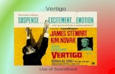 Vertigo Use of Soundtrack. Hitchcock’s Soundtracks Hitchcock always dictated detailed notes for the dubbing of sound effects and placement of music. Hitchcock.