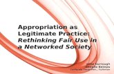 Powerpoint Templates Appropriation as Legitimate Practice: Rethinking Fair Use in a Networked Society xtine burrough Genelle Belmas California State Univ.,