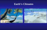 Earth’s Climates. Review of last lecture 1.The developmental stages and vertical structure of middle latitude cyclones (boundary between northern cold.