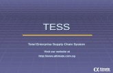 TESS Total Enterprise Supply Chain System Visit our website at .