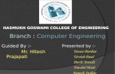 HASMUKH GOSWAMI COLLEGE OF ENGINEERING Presented by :- Utsav Parihar Urvish Patel Parth Trivedi Darshil Modi Jignesh Suthar Branch : Computer Engineering.