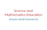 Science and Mathematics Education Issues and Concerns.