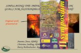 SIMULATING THE IMPACT OF AREA BURNED ON GOALS FOR SUSTAINABLE FOREST MANAGEMENT Jimmie Chew, RMRS Christine Stalling, RMRS Barry Bollenbacher, Region One.