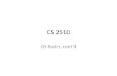 CS 2510 OS Basics, cont’d. Dynamic Memory Allocation How does system manage memory of a single process? – View: Each process has contiguous logical address.