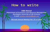 How to write Ståle Navrud Department of Economics and Resource Management Norwegian University of Life Sciences E-mail: stale.navrud@umb.nostale.navrud@umb.no.