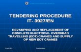 REVAMPING AND REPLACEMENT OF OBSOLETE ELECTRICAL OVERHEAD TRAVELLING (EOT) CRANES AND SUPPLY OF NEW EOT CRANES TENDERING PROCEDURE IT- 3927/EN 123 Avril.