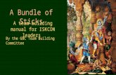 A Bundle of Sticks A team building manual for ISKCON leaders By the GBC Team Building Committee.