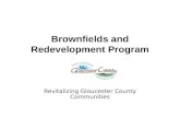 Brownfields and Redevelopment Program Revitalizing Gloucester County Communities.