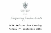 GCSE Information Evening Monday 7 th September 2015.