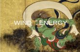 WIND ENERGY. WIND Wind is the movement of air across the surface of the Earth, from areas of high pressure to areas of low pressure. The surface of the.