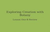 Exploring Creation with Botany Lesson One-B Review.