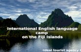 International English language camp on the Fiji Islands “ Ideal tourist agency Inc.” International English language camp on the Fiji Islands.