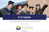 Www.FLDOE.org 1 K-12 Update State University System Directors of Admission 2015 Fall Tour.