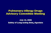 A 1 Pulmonary-Allergy Drugs Advisory Committee Meeting July 13, 2005 Safety of Long-acting Beta 2 -Agonists.