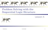 Problem Solving with the Sequential Logic Structure Lesson 5 McManusCOP10061.