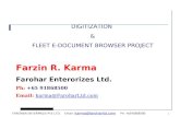 1 FAROHAR ENTERPRIZE PTE LTD. Email: karma@faroharltd.com Ph: +6591868500 karma@faroharltd.com DIGITIZATION & FLEET E-DOCUMENT BROWSER PROJECT Farzin R.