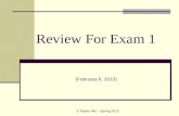 Review For Exam 1 (February 6, 2013) © Abdou Illia – Spring 2013.