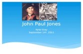 John Paul Jones Kylie Gray September 14 th, 2011.